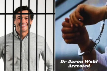 Dr Aaron Wohl Arrested: Reflections On Trust And Accountability